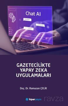 Gazetecilikte Yapay Zeka Uygulamaları - 1