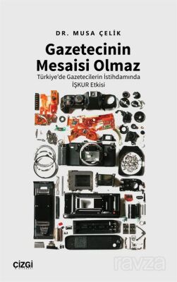 Gazetecinin Mesaisi Olmaz - 1