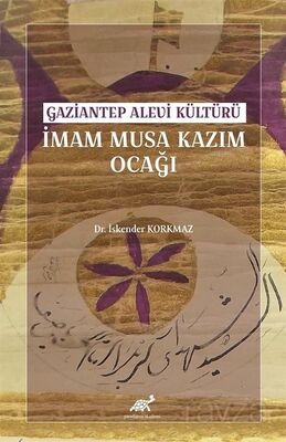 Gaziantep Alevi Kültürü İmam Musa Kazım Ocağı - 1