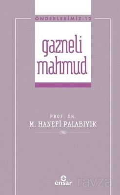 Gazneli Mahmmud / Önderlerimiz 12 - 1