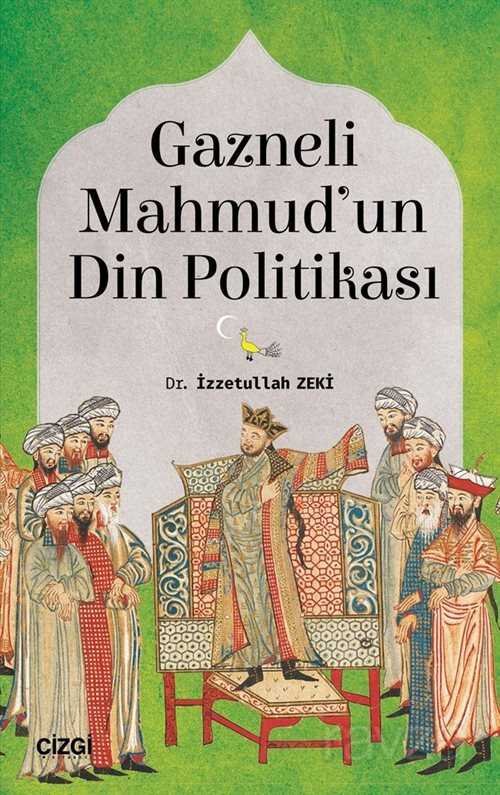 Gazneli Mahmud'un Din Politikası - 1