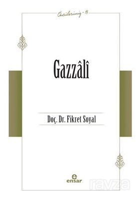 Gazzali (Öncülerimiz 13) - 1