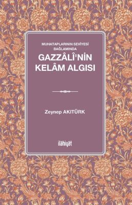 Gazzalî'nin Kelam Algısı - 1