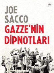Gazze'nin Dipnotları (Karton Kapak) - İthaki Yayınları