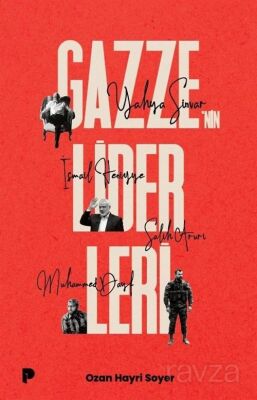 Gazze'nin Liderleri - 1