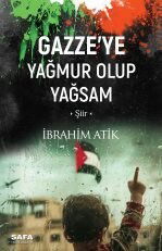 Gazze'ye Yağmur Olup Yağsam - MSB Safa Yayın Dağıtım