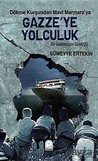 Gazze'ye Yolculuk - 1