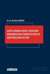 GDPR Işığında Kişisel Verilerin Korunmasında Akreditasyon ve Sertifikasyon Sistemi - On İki Levha Yayıncılık