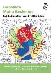 Gebelikte Mutlu Beslenme - Serbest Kitaplar