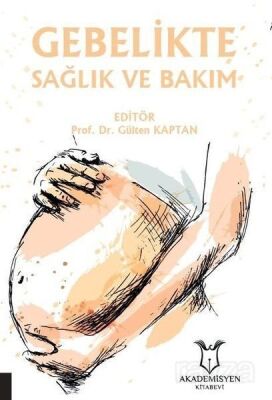 Gebelikte Sağlık ve Bakım - 1