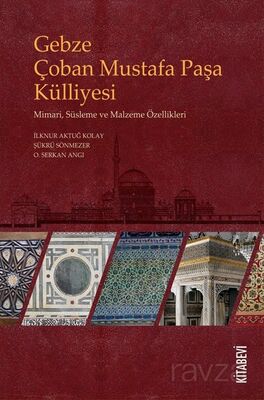 Gebze Çoban Mustafa Paşa Külliyesi - 1