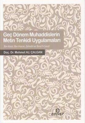 Geç Dönem Muhaddislerin Metin Tenkidi Uygulamaları - 1