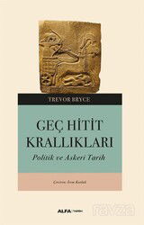 Geç Hitit Krallıkları - Alfa Yayınları