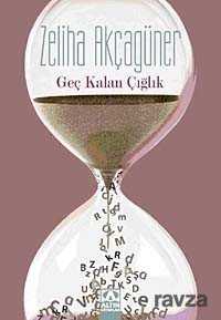 Geç Kalan Çığlık - Altın Kitaplar