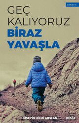 Geç Kalıyoruz Biraz Yavaşla - Mostar