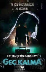 Geç Kalma - Efsus Yayınları