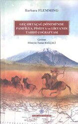 Geç Ortaçağ Dönemi'nde Pamfilya, Pisidya ve Likya'nın Tarihi Coğrafyası - Türk Tarih Kurumu