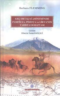 Geç Ortaçağ Dönemi'nde Pamfilya, Pisidya ve Likya'nın Tarihi Coğrafyası - 1