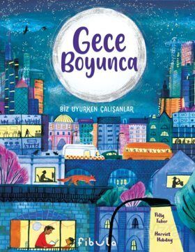 Gece Boyunca- Biz Uyurken Çalışanlar (Ciltli) - 1