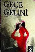 Gece Gelini - 1