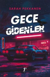 Gece Gidenler - Artemis Yayınları