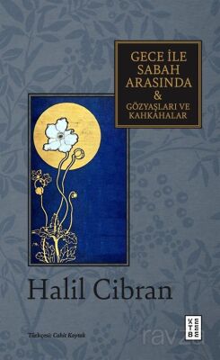 Gece ile Sabah Arasında - Gözyaşları ve Kahkahalar - 1
