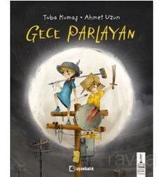 Gece Parlayan - Uçanbalık Yayınları