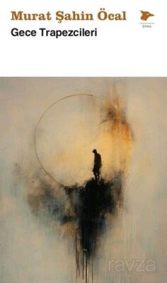 Gece Trapezcileri - 1