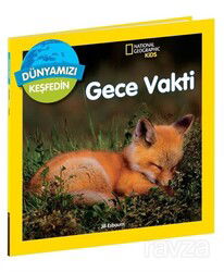 Gece Vakti / National Geographic Kids Dünyamızı Keşfedin - Beta Kids