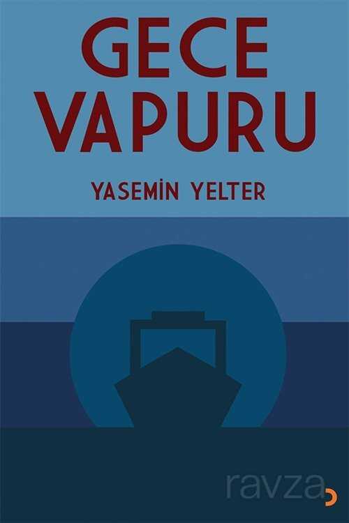 Gece Vapuru - 1