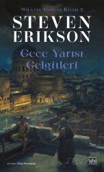 Gece Yarısı Gelgitleri / Malazan Yitikler Kitabı 5 - İthaki Yayınları