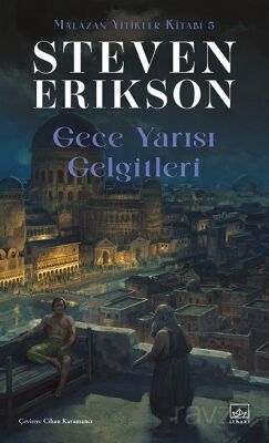 Gece Yarısı Gelgitleri / Malazan Yitikler Kitabı 5 - 1