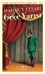 Gece Yarısı (Karton Kapak) - İş Bankası Yayınları