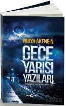 Gece Yarısı Yazıları - Akçağ Yayınları