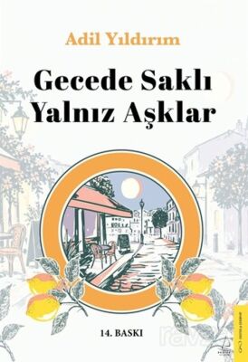 Gecede Saklı Yalnız Aşklar - 1