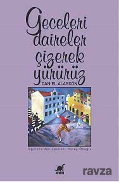 Geceleri Daireler Çizerek Yürürüz - Ayrıntı Yayınları