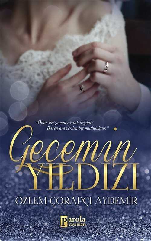 Gecemin Yıldızı - Parola Yayınları