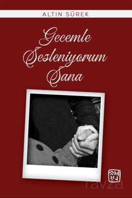 Gecemle Sesleniyorum Sana - 1