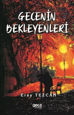 Gecenin Bekleyenleri - 1