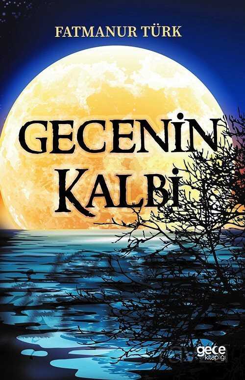 Gecenin Kalbi - Gece Kitaplığı