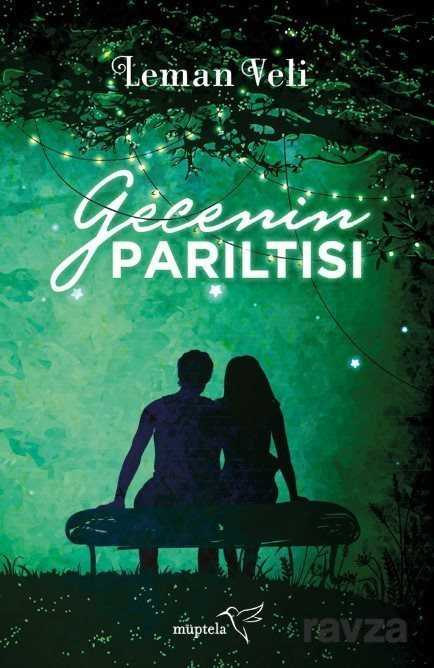 Gecenin Parıltısı - Müptela Yayınları