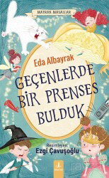 Geçenlerde Bir Prenses Bulduk / Matrak Masallar 2 - Büyülü Fener
