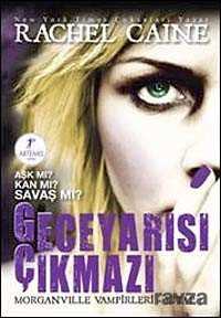 Geceyarısı Çıkmazı / Morganville Vampirleri-3. Kitap - Artemis Yayınları