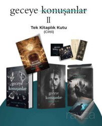 Geceye Konuşanlar (Tek Kitaplık Kutu Ciltli) - Ephesus Yayınları