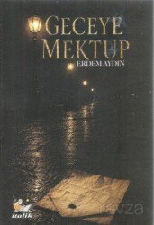 Geceye Mektup - İtalik Yayınları