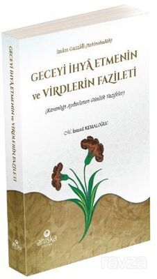 Geceyi İhya Etmenin ve Virdlerin Fazileti - 1