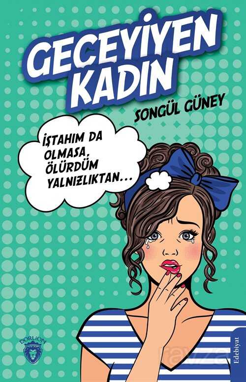 Geceyiyen Kadın - Dorlion Yayınevi
