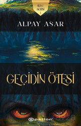 Geçidin Ötesi / Kule Serisi 1 - Epsilon Yayınları