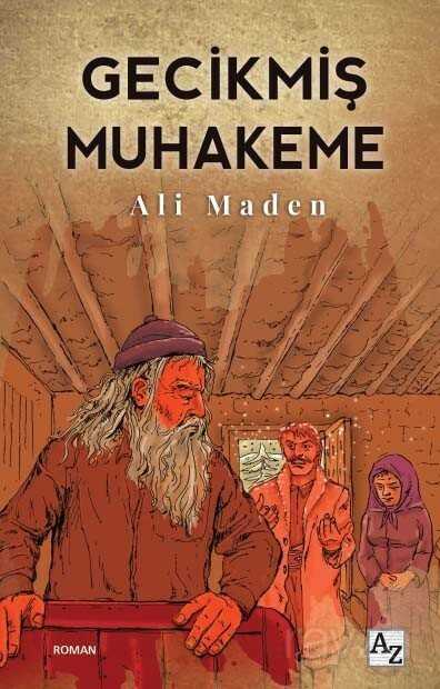 Gecikmiş Muhakeme - Az Kitap