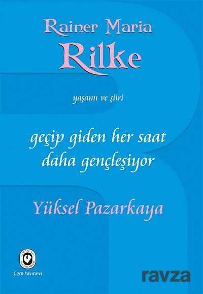 Geçip Giden Her Saat Daha Gençleşiyor - Cem Yayınları